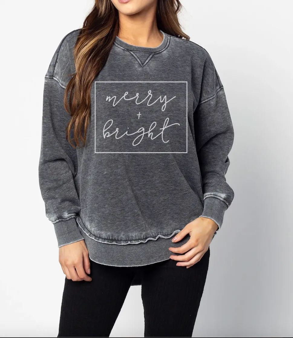 Acid Washed Merry and Bright Quality Sweatshirt - Sizes and Inventory Limited