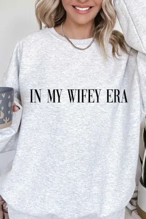 IN MY WIFEY ERA OVERSIZED GRAPHIC SWEATSHIRT