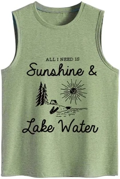 Summer Vacation Lake River Tank Shirt Women All I Need is Sunshine and Lake Water Tees