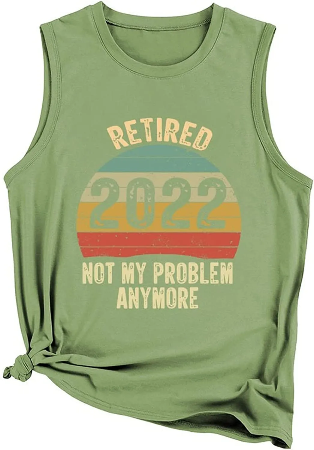 Women Retirement Tank Tops Retired 2022 Not My Problem Anymore Shirt